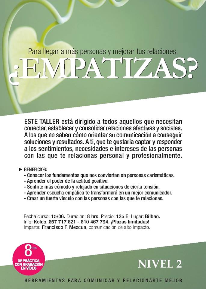 Empatizas Para llegar a mas personas y mejorar tus relaciones Herramientas para comunicar y relacionarte mejor Nivel 2 con Fran Mezcua en Centro Bienestar Bilbao