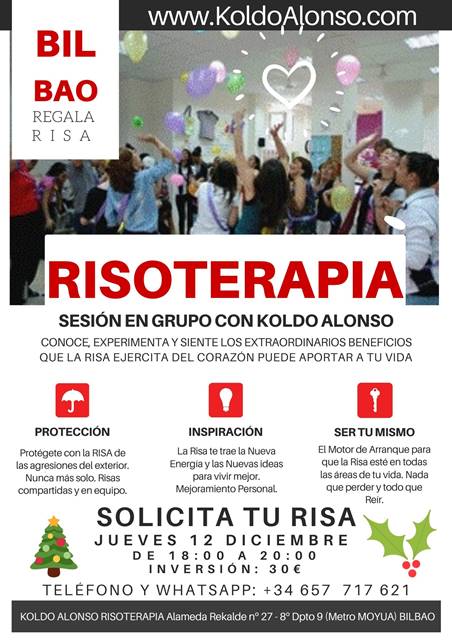 Risoterapia Regala Risa Sesion en Grupo con Koldo Alonso Proteccion Inspiracion y Ser tu mismo 12 de Diciembre en BILBAO Solicita Tu Risa Ya